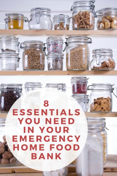 8 Essentials You Need in Your Emergency Home Food Bank